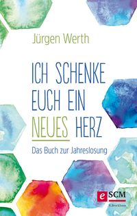 Produktbild: Ich schenke euch ein neues Herz