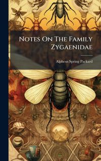 Produktbild: Notes On The Family Zygaenidae