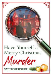 Produktbild: Have Yourself a Merry Christmas Murder