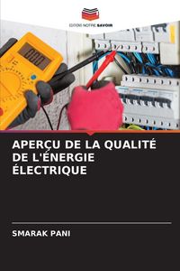 Produktbild: Aper&ccedil;u De La Qualit&eacute; De L'&eacute;nergie &Eacute;lectrique