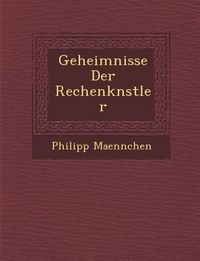 Produktbild: Geheimnisse Der Rechenk�nstler