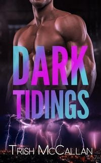 Produktbild: Dark Tidings (Dark Falls, CO Romantic Thriller, #10)