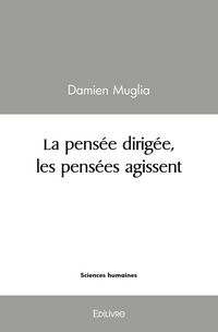 Produktbild: La pensee dirigee, les pensees