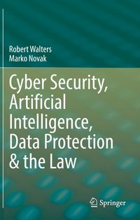 Produktbild: Cyber Security, Artificial Intelligence, Data Protection & the Law