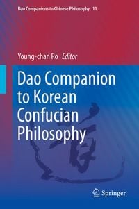 Produktbild: Dao Companion to Korean Confucian Philosophy