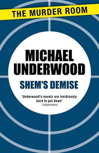 Bild vom Artikel Shem's Demise vom Autor Michael Underwood