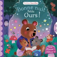 Produktbild: Bonne nuit petits ours ! : tirer, pousser, glisser