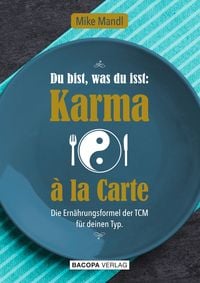 Produktbild: Du bist, was du isst: Karma a la Carte