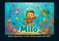 Produktbild: Milos Abenteuer in der Unterwasserwelt 2027 Fotokalender DIN A4