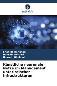 Produktbild: K&uuml;nstliche neuronale Netze im Management unterirdischer Infrastrukturen