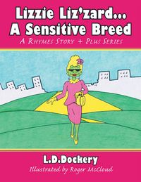 Produktbild: Lizzie Liz'zard . . . a Sensitive Breed