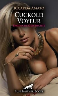 Produktbild: Cuckold Voyeur | Erotische Geschichte + 2 weitere Geschichten