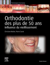 Produktbild: Canal, P: Orthodontie Des Plus de 50 ANS