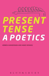 Bild vom Artikel Present Tense: A Poetics vom Autor Armen Avanessian