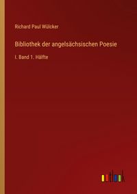 Produktbild: Bibliothek der angels&auml;chsischen Poesie
