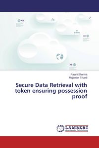 Produktbild: Secure Data Retrieval with token ensuring possession proof