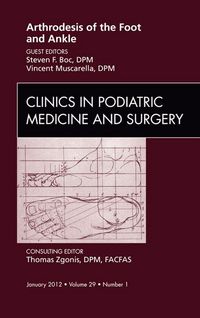 Produktbild: Arthrodesis of the Foot and Ankle