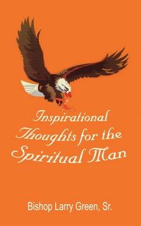 Produktbild: Inspirational Thoughts for the Spiritual Man