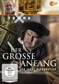 Terra X - Der große Anfang - 500 Jahre Reformation Harald Lesch