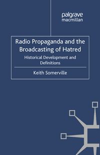 Produktbild: Radio Propaganda and the Broadcasting of Hatred