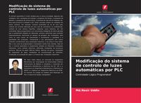 Produktbild: Modifica&ccedil;&atilde;o do sistema de controlo de luzes autom&aacute;ticas por PLC