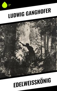 Produktbild: Edelwei&szlig;k&ouml;nig