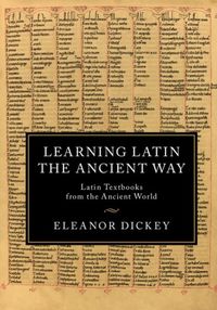 Bild vom Artikel Learning Latin the Ancient Way vom Autor Eleanor Dickey