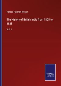 Produktbild: The History of British India from 1805 to 1835