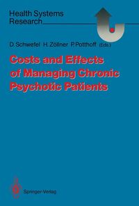 Produktbild: Costs and Effects of Managing Chronic Psychotic Patients