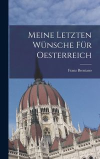 Produktbild: Meine letzten W&uuml;nsche f&uuml;r Oesterreich