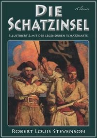 Produktbild: Die Schatzinsel (Illustriert & mit der legend&auml;ren Schatzkarte)