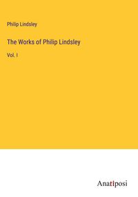 Produktbild: The Works of Philip Lindsley
