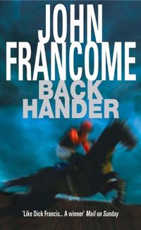 Bild vom Artikel Back Hander vom Autor John Francome