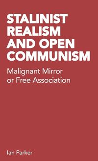 Produktbild: Stalinist Realism and Open Communism