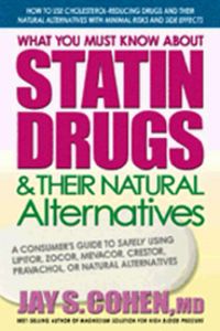 Produktbild: What You Must Know about Statin Drugs & Their Natural Alternatives