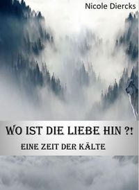 Produktbild: Wo ist die Liebe hin ?!