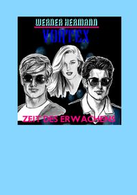 Produktbild: Vortex - Zeit des Erwachens