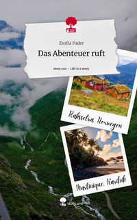 Produktbild: Das Abenteuer ruft. Life is a Story - story.one