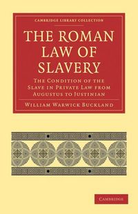Produktbild: The Roman Law of Slavery