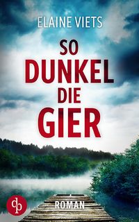Produktbild: So dunkel die Gier