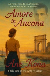 Produktbild: Amore in Ancona (The Amore Series, #2)