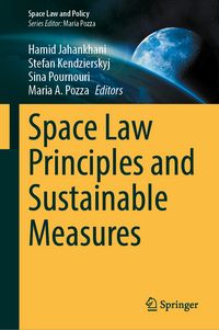 Produktbild: Space Law Principles and Sustainable Measures