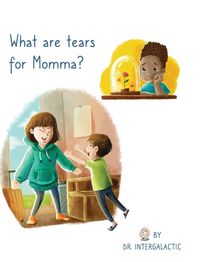 Produktbild: What Are Tears For Momma?