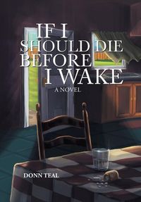 Produktbild: Teal, D: If I Should Die Before I Wake Undo