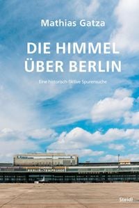 Bild vom Artikel Die Himmel über Berlin vom Autor Mathias Gatza