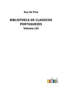 Produktbild: Bibliotheca De Classicos Portuguezes