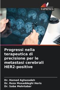 Produktbild: Progressi nella terapeutica di precisione per le metastasi cerebrali HER2-positive