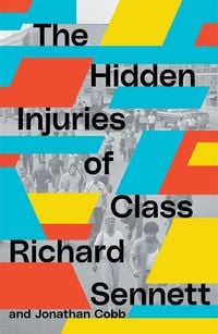 Produktbild: The Hidden Injuries of Class