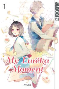 My Eureka Moment 01