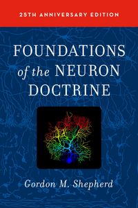 Produktbild: Foundations of the Neuron Doctrine